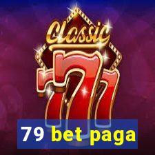 79 bet paga